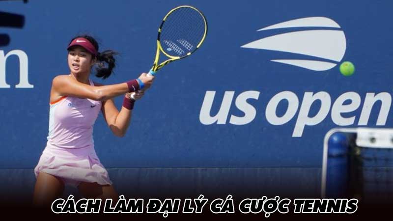 Cách làm đại lý cá cược Tennis